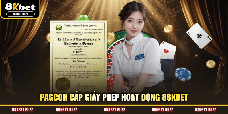 PAGCOR cấp giấy phép hoạt động 88KBET